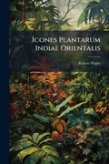 Cover: Icones Plantarum Indiae Orientalis - Hutson Street Press