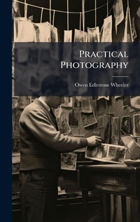 Abbildung von: Practical Photography - Hutson Street Press