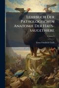 Bild: Lehrbuch Der Pathologischen Anatomie Der Haus-saeugethiere - Hutson Street Press