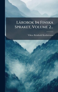 Abbildung von: Laerobok In Finska Spraket, Volume 2... - Hutson Street Press