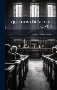Abbildung von: Questioni Di Diritto Civile - Hutson Street Press