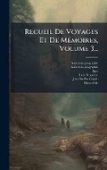 Cover: Recueil De Voyages Et De MA(c)moires, Volume 3... - Hutson Street Press