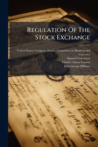 Abbildung von: Regulation Of The Stock Exchange - Hutson Street Press
