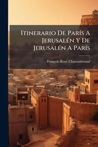 Abbildung von: Itinerario De ParA-s A JerusalA(c)n Y De JerusalA(c)n A ParA-s - Hutson Street Press
