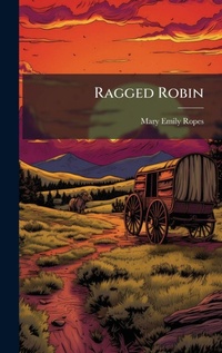 Enlarge image Cover: Ragged Robin - Hutson Street Press