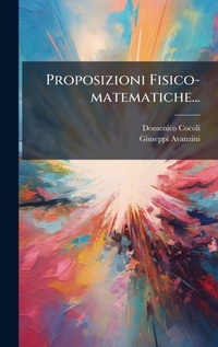 Abbildung von: Proposizioni Fisico-matematiche... - Hutson Street Press