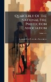 Enlarge image Cover: Quarterly Of The National Fire Protection Association - Hutson Street Press