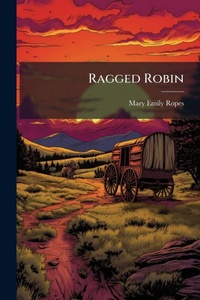 Enlarge image Cover: Ragged Robin - Hutson Street Press