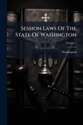 Cover: Session Laws Of The State Of Washington - Hutson Street Press