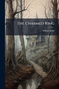 Cover: The Charmed Ring - Hutson Street Press