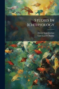 Abbildung von: Studies In Ichthyology - Hutson Street Press