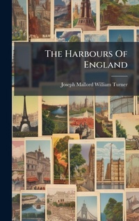 Abbildung von: The Harbours Of England - Hutson Street Press