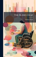 Cover: The Blind-deaf - Hutson Street Press