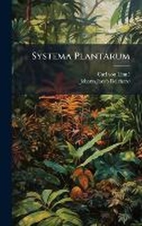 Enlarge image Cover: Systema Plantarum - Hutson Street Press