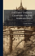Cover: The First Twenty Chapters Of The MahA?awanso - Hutson Street Press