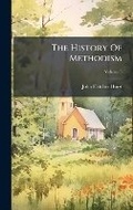 Cover: The History Of Methodism - Hutson Street Press