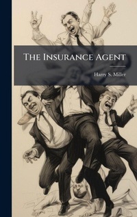 Enlarge image Cover: The Insurance Agent - Hutson Street Press
