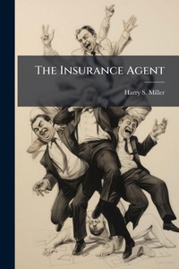 Enlarge image Cover: The Insurance Agent - Hutson Street Press