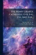 Cover: The Henry Draper Catalogue O>h, 1>h, 2>h, And 3>h... - Hutson Street Press