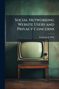 Abbildung von: Social Networking Website Users and Privacy Concerns - Hutson Street Press