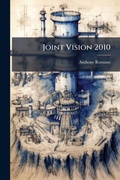 Cover: Joint Vision 2010 - Hutson Street Press