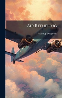 Enlarge image Cover: Air Refueling - Hutson Street Press