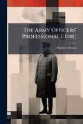 Cover: The Army Officers' Professional Ethic - Hutson Street Press