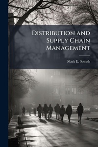 Abbildung von: Distribution and Supply Chain Management - Hutson Street Press