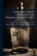 Bild: Substance Abuse Treatment for Persons With HIV/AIDS - Hutson Street Press