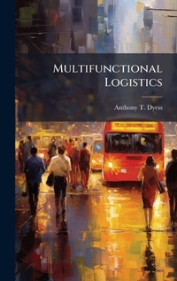 Abbildung von: Multifunctional Logistics - Hutson Street Press