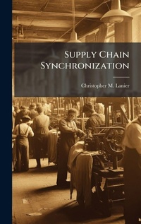Abbildung von: Supply Chain Synchronization - Hutson Street Press