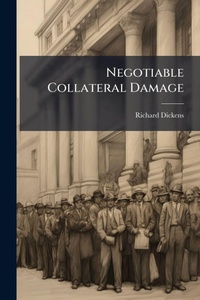 Enlarge image Cover: Negotiable Collateral Damage - Hutson Street Press