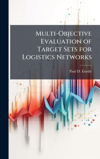 Abbildung von: Multi-Objective Evaluation of Target Sets for Logistics Networks - Hutson Street Press