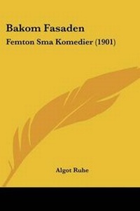 Abbildung von: Bakom Fasaden - Kessinger Publishing
