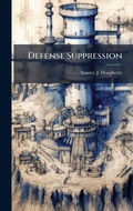 Cover: Defense Suppression - Hutson Street Press