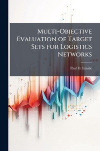 Abbildung von: Multi-Objective Evaluation of Target Sets for Logistics Networks - Hutson Street Press