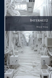 Enlarge image Cover: Internet2 - Hutson Street Press