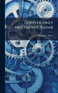 Enlarge image Cover: Doppler-Only Multistatic Radar - Hutson Street Press