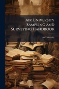 Cover: Air University Sampling and Surveying Handbook - Hutson Street Press