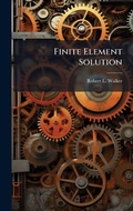 Cover: Finite Element Solution - Hutson Street Press