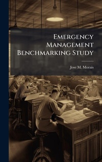 Abbildung von: Emergency Management Benchmarking Study - Hutson Street Press