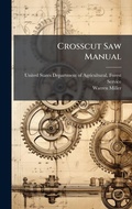 Cover: Crosscut Saw Manual - Hutson Street Press
