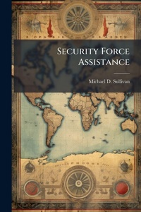 Enlarge image Cover: Security Force Assistance - Hutson Street Press