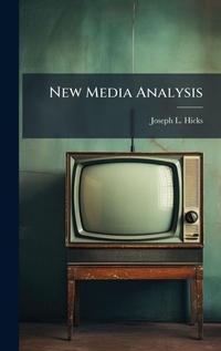 Abbildung von: New Media Analysis - Hutson Street Press