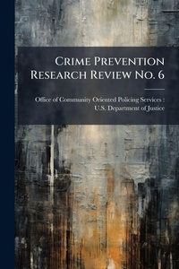 Abbildung von: Crime Prevention Research Review No. 6 - Hutson Street Press