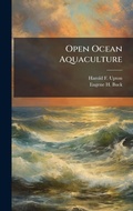 Cover: Open Ocean Aquaculture - Hutson Street Press