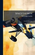 Cover: Space Launch Vehicles - Hutson Street Press