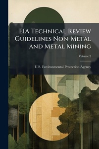Abbildung von: EIA Technical Review Guidelines Non-Metal and Metal Mining - Hutson Street Press