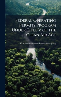 Bild: Federal Operating Permits Program Under Title V of the Clean Air Act - Hutson Street Press