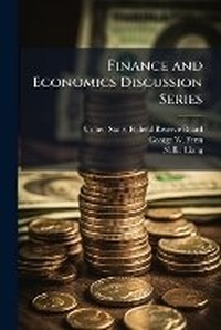 Enlarge image Cover: Finance and Economics Discussion Series - Hutson Street Press